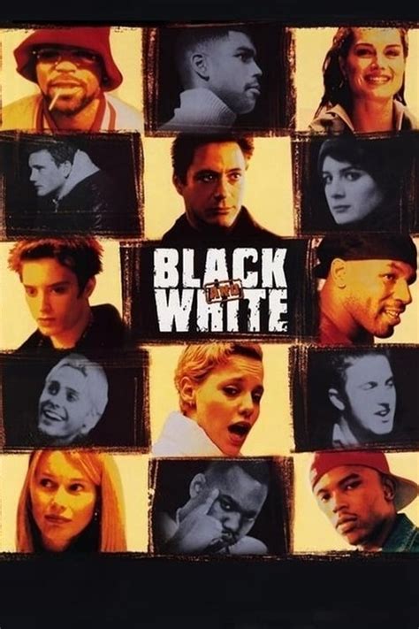 black and white 1999 full movie|black and white cast.